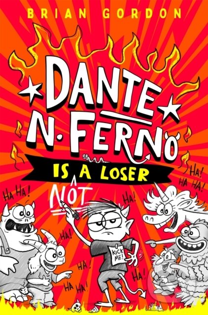 Kniha: Dante N. Ferno is NOT a Loser (Brian Gordon). Pan Macmillan, 2025 Kniha: Dante N. Ferno is NOT a Loser (Brian Gordon). Pan Macmillan, 2025
