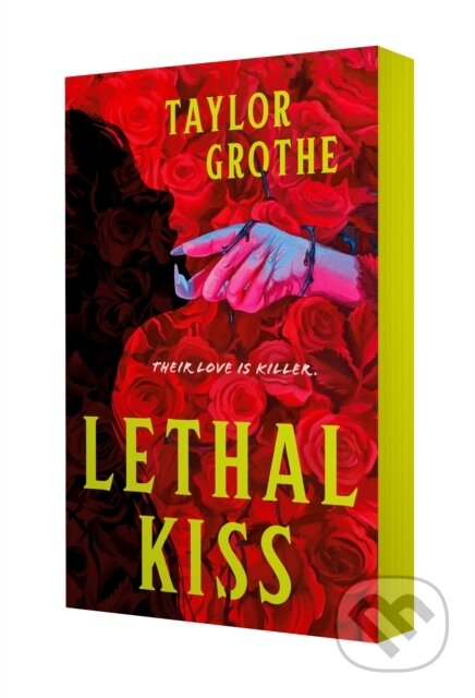 Kniha: Lethal Kiss (Taylor Grothe). Tor Nightfire, 2026 Kniha: Lethal Kiss (Taylor Grothe). Tor Nightfire, 2026