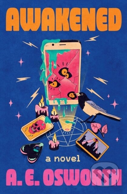 Kniha: Awakened (A.E. Osworth). Grand Central Publishing, 2026 Kniha: Awakened (A.E. Osworth). Grand Central Publishing, 2026