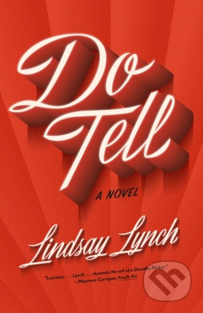 Kniha: Do Tell (Lindsay Lynch). Vintage, 2024 Kniha: Do Tell (Lindsay Lynch). Vintage, 2024