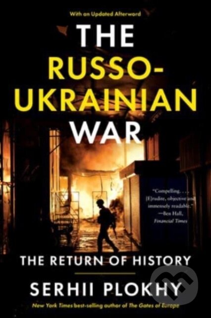 Kniha: Russo-Ukrainian War (Serhii Plokhy). W. W. Norton & Company, 2024 Kniha: Russo-Ukrainian War (Serhii Plokhy). W. W. Norton & Company, 2024