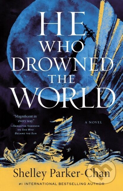 Kniha: The He Who Drowned the World (Shelley Parker-Chan). Tor Books, 2023 Kniha: The He Who Drowned the World (Shelley Parker-Chan). Tor Books, 2023