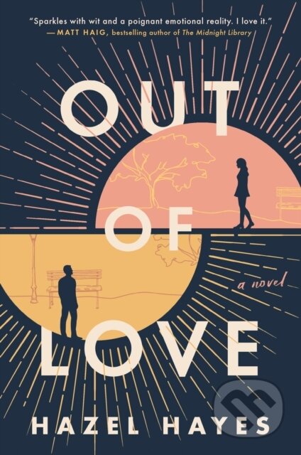 Kniha: Out of Love (Hazel Hayes). Dutton, 2021 Kniha: Out of Love (Hazel Hayes). Dutton, 2021