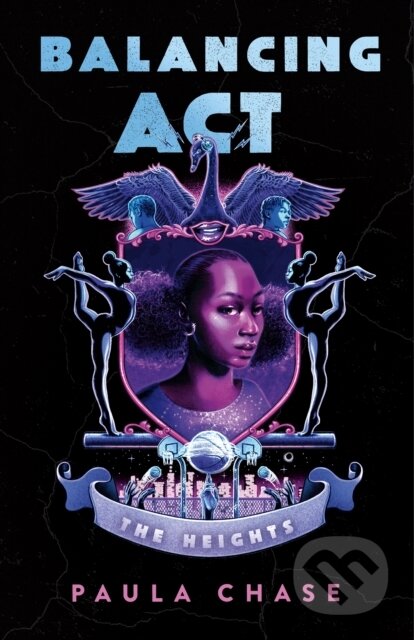 Kniha: The Balancing Act (Paula Chase). Wednesday Books, 2025 Kniha: The Balancing Act (Paula Chase). Wednesday Books, 2025