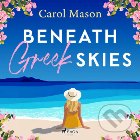 Audiokniha: Beneath Greek Skies (EN) (Carol Mason). Saga Egmont, 2026 Audiokniha: Beneath Greek Skies (EN) (Carol Mason). Saga Egmont, 2026
