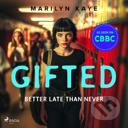 Audiokniha: Better Late Than Never (EN) (Marilyn Kaye). Saga Egmont, 2026 Audiokniha: Better Late Than Never (EN) (Marilyn Kaye). Saga Egmont, 2026
