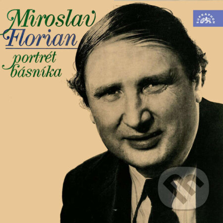 Audiokniha: Miroslav Florian - Portrét básníka (Miroslav Florian). Supraphon, 2026 Audiokniha: Miroslav Florian - Portrét básníka (Miroslav Florian). Supraphon, 2026
