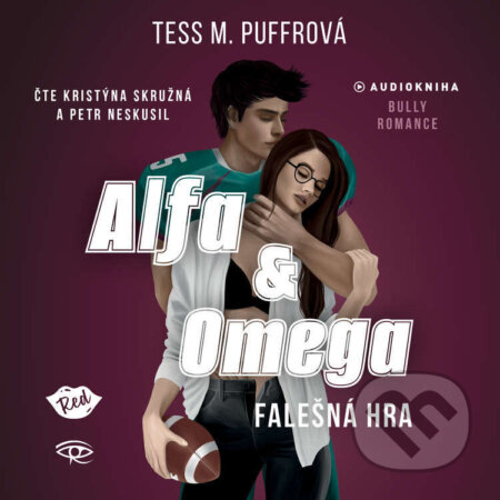 Audiokniha: Alfa & Omega: Falešná hra (Tess M. Puffrová). Kanopa a Naše nakladatelství, 2026 Audiokniha: Alfa & Omega: Falešná hra (Tess M. Puffrová). Kanopa a Naše nakladatelství, 2026