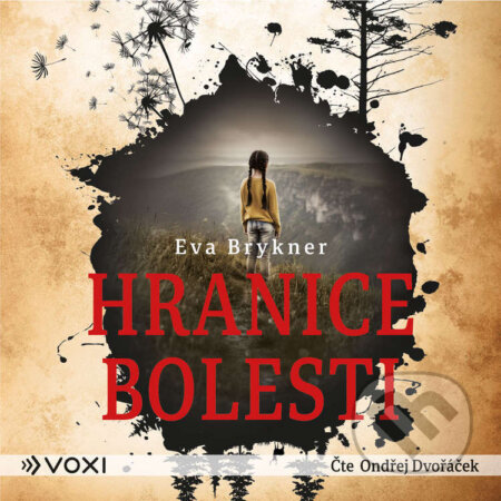 Audiokniha: Hranice bolesti (Eva Brykner). Voxi, 2026 Audiokniha: Hranice bolesti (Eva Brykner). Voxi, 2026