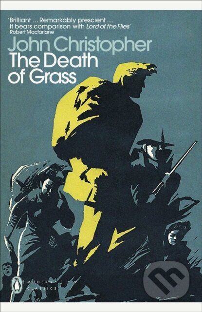 Kniha: The Death of Grass (John Christopher). Penguin Classics, 2009 Kniha: The Death of Grass (John Christopher). Penguin Classics, 2009