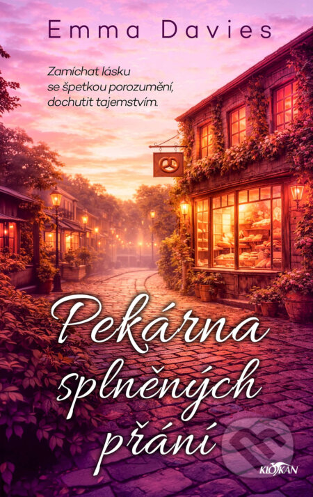 Kniha: Pekárna splněných přání (Emma Davies). Alpress, 2026 Kniha: Pekárna splněných přání (Emma Davies). Alpress, 2026