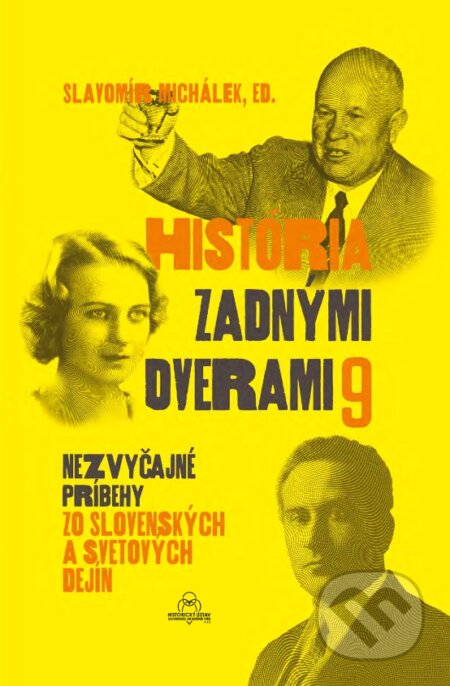 Kniha: História zadnými dverami 9 (Encyklopedický ústav SAV, Veda). Encyklopedický ústav SAV, Veda, 2026 Kniha: História zadnými dverami 9 (Encyklopedický ústav SAV, Veda). Encyklopedický ústav SAV, Veda, 2026
