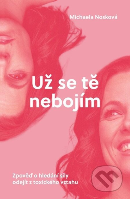 Kniha: Už se tě nebojím (Michaela Nosková). 103 media, 2026 Kniha: Už se tě nebojím (Michaela Nosková). 103 media, 2026