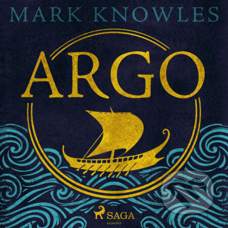 Audiokniha: Argo (EN) (Mark Knowles). Saga Egmont, 2026 Audiokniha: Argo (EN) (Mark Knowles). Saga Egmont, 2026