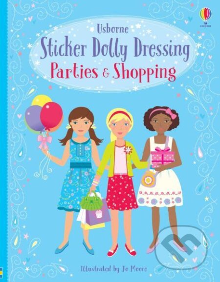 Kniha: Sticker Dolly Dressing Parties & Shopping (Fiona Watt). Usborne, 2013 Kniha: Sticker Dolly Dressing Parties & Shopping (Fiona Watt). Usborne, 2013