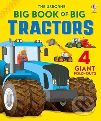 Kniha: Big Book of Big Tractors (Lisa Jane Gillespie). Usborne, 2026 Kniha: Big Book of Big Tractors (Lisa Jane Gillespie). Usborne, 2026