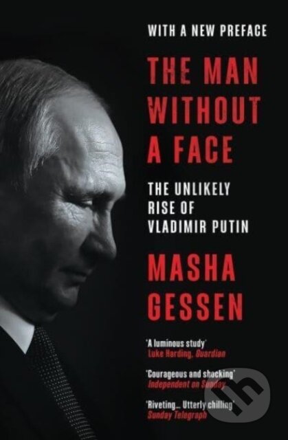 Kniha: The Man Without a Face (Mx M. Gessen). Granta Books, 2023 Kniha: The Man Without a Face (Mx M. Gessen). Granta Books, 2023