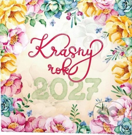 Krásny rok 2027 - nástěnný kalendář (Baloušek). Baloušek, 2026 Krásny rok 2027 - nástěnný kalendář (Baloušek). Baloušek, 2026
