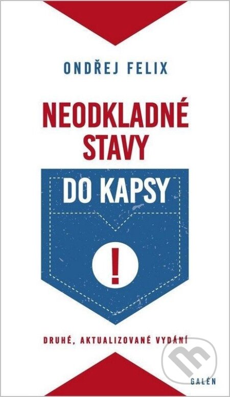 Kniha: Neodkladné stavy do kapsy (Ondřej Felix). Galén, 2026 Kniha: Neodkladné stavy do kapsy (Ondřej Felix). Galén, 2026