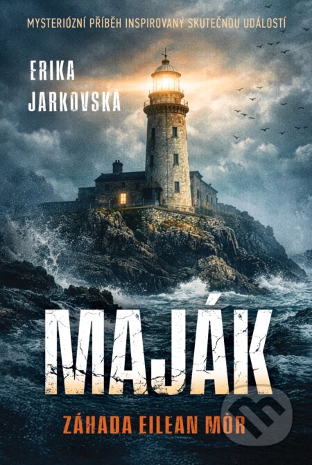 E-kniha: Maják - Záhada Eilean Mór (Erika Jarkovská). Fortuna Libri ČR, 2026 E-kniha: Maják - Záhada Eilean Mór (Erika Jarkovská). Fortuna Libri ČR, 2026