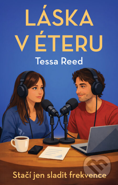 E-kniha: Láska v éteru (Tessa Reed). Fortuna Libri ČR, 2026 E-kniha: Láska v éteru (Tessa Reed). Fortuna Libri ČR, 2026