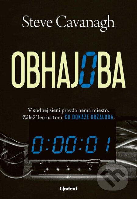 Kniha: Obhajoba (Steve Cavanagh). Lindeni, 2026 Kniha: Obhajoba (Steve Cavanagh). Lindeni, 2026