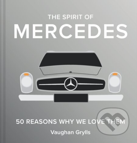 Kniha: The Spirit of Mercedes (Vaughan Grylls). Batsford, 2026 Kniha: The Spirit of Mercedes (Vaughan Grylls). Batsford, 2026