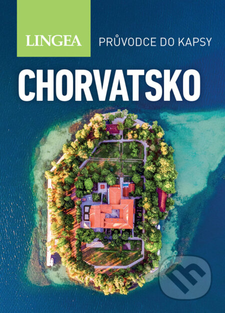 Kniha: Chorvatsko - průvodce do kapsy (Lingea). Lingea, 2026 Kniha: Chorvatsko - průvodce do kapsy (Lingea). Lingea, 2026