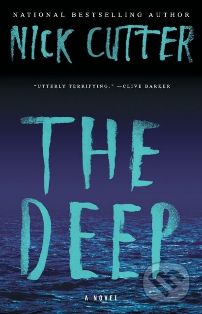 Kniha: The Deep (Nick Cutter). , 2016 Kniha: The Deep (Nick Cutter). , 2016