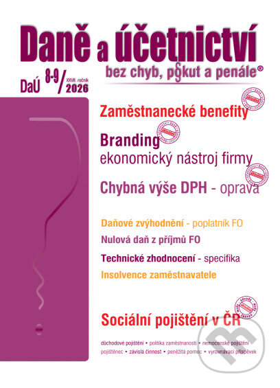 Kniha: DaÚ č. 8-9 / 2026 - Zaměstnanecké benefity a DPH (Martin Děrgel, Ivan Macháček, Václav Benda, Antonín Daněk a Pavel Novák). Poradce s.r.o., 2026 Kniha: DaÚ č. 8-9 / 2026 - Zaměstnanecké benefity a DPH (Martin Děrgel, Ivan Macháček, Václav Benda, Antonín Daněk a Pavel Novák). Poradce s.r.o., 2026