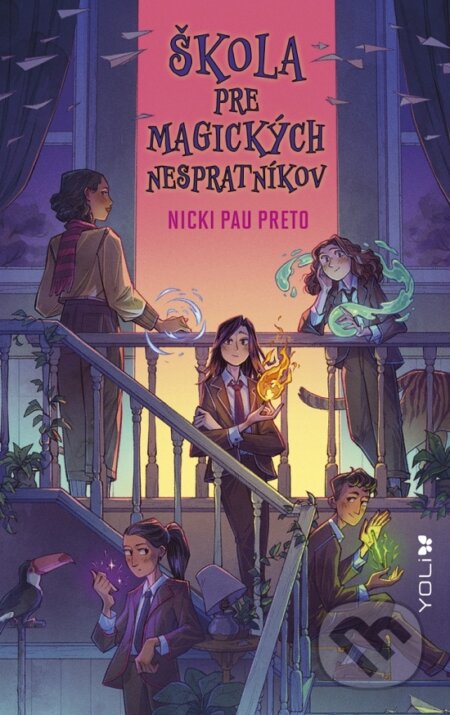 Kniha: Škola pre magických nespratníkov (Nicki Pau Preto). YOLi, 2026 Kniha: Škola pre magických nespratníkov (Nicki Pau Preto). YOLi, 2026