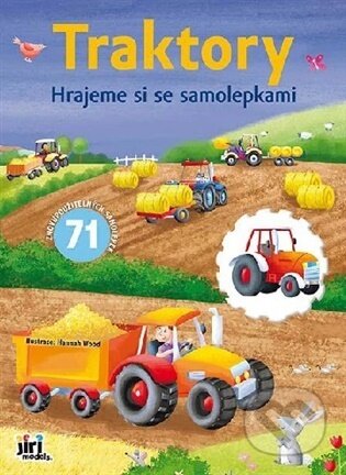 Kniha: Hrajeme si se samolepkami Traktory (Jiří Models). Jiří Models, 2026 Kniha: Hrajeme si se samolepkami Traktory (Jiří Models). Jiří Models, 2026