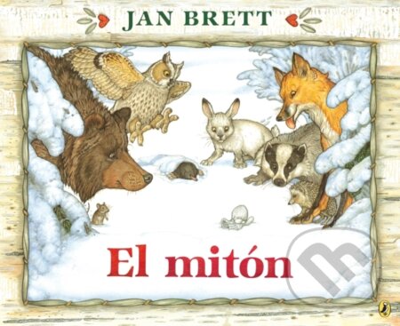 Kniha: El miton (Jan Brett). Puffin Books, 2017 Kniha: El miton (Jan Brett). Puffin Books, 2017