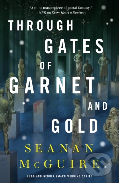 Kniha: Through Gates of Garnet and Gold (Seanan Mcguire). Tordotcom, 2026 Kniha: Through Gates of Garnet and Gold (Seanan Mcguire). Tordotcom, 2026