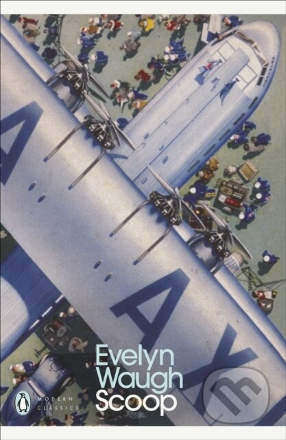 Kniha: Scoop (Evelyn Waugh). Penguin Books, 2000 Kniha: Scoop (Evelyn Waugh). Penguin Books, 2000