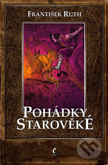 Kniha: Pohádky starověké (František Ruth). Edice knihy Omega, 2013 Kniha: Pohádky starověké (František Ruth). Edice knihy Omega, 2013