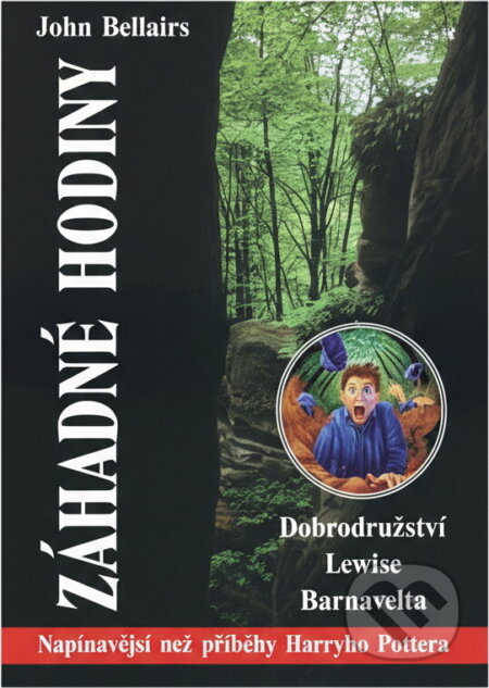 Kniha: Záhadné hodiny (John Bellairs a John Bellairs; Lucie Pítrová). , 2001 Kniha: Záhadné hodiny (John Bellairs a John Bellairs; Lucie Pítrová). , 2001