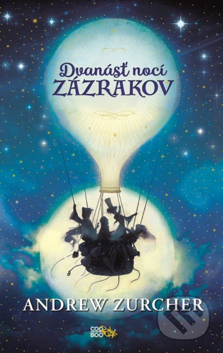 Kniha: Dvanásť nocí zázrakov (Andrew Zurcher). CooBoo SK, 2018 Kniha: Dvanásť nocí zázrakov (Andrew Zurcher). CooBoo SK, 2018
