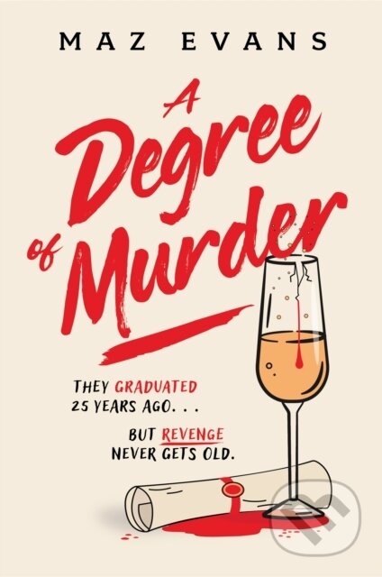 Kniha: A Degree of Murder (Maz Evans). Headline Book, 2026 Kniha: A Degree of Murder (Maz Evans). Headline Book, 2026