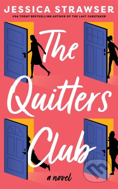 Kniha: The Quitters Club (Jessica Strawser). Lake Union Publishing, 2026 Kniha: The Quitters Club (Jessica Strawser). Lake Union Publishing, 2026