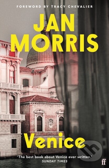Kniha: Venice (Jan Morris). Faber and Faber, 2026 Kniha: Venice (Jan Morris). Faber and Faber, 2026
