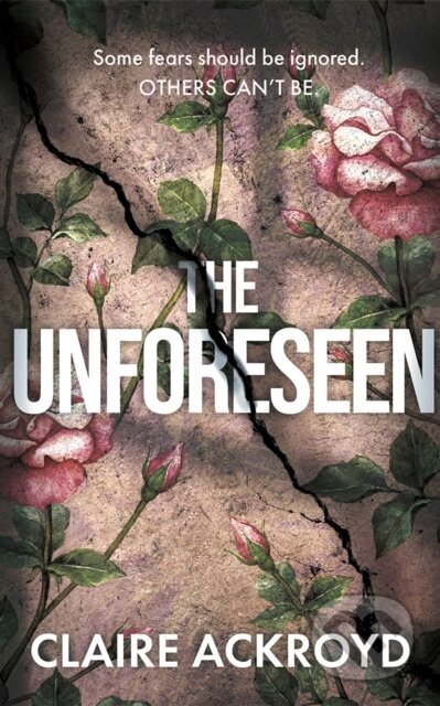Kniha: The Unforeseen (Claire Ackroyd). Lake Union Publishing, 2026 Kniha: The Unforeseen (Claire Ackroyd). Lake Union Publishing, 2026
