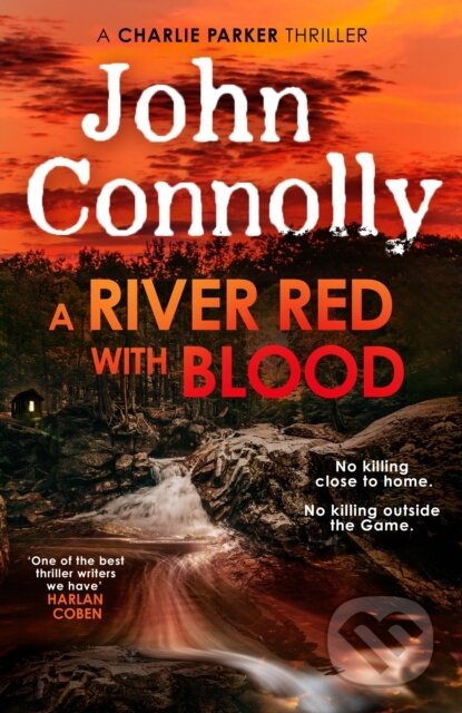 Kniha: A River Red With Blood (John Connolly). Hodder and Stoughton, 2026 Kniha: A River Red With Blood (John Connolly). Hodder and Stoughton, 2026