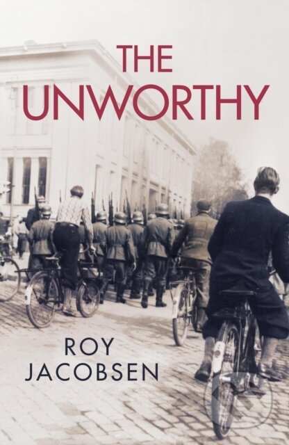 Kniha: The Unworthy (Roy Jacobsen). MacLehose Press, 2026 Kniha: The Unworthy (Roy Jacobsen). MacLehose Press, 2026