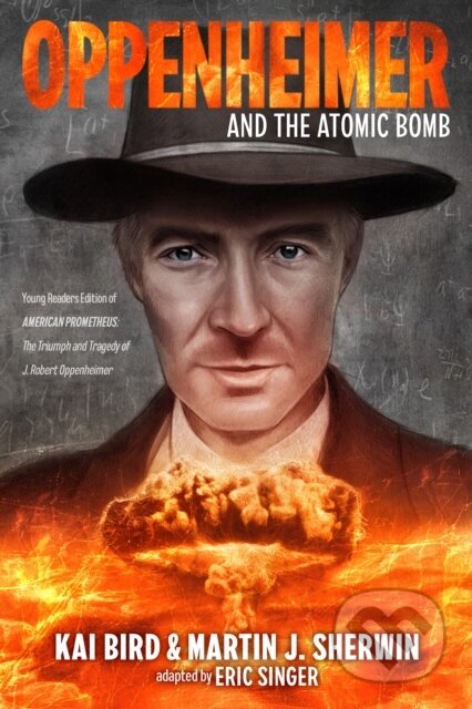 Kniha: Oppenheimer and the Atomic Bomb (Kai Bird a Martin J. Sherwin). , 2026 Kniha: Oppenheimer and the Atomic Bomb (Kai Bird a Martin J. Sherwin). , 2026
