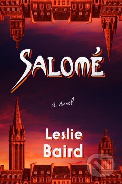 Kniha: Salome (Leslie Baird). G P Putnam's Sons, 2026 Kniha: Salome (Leslie Baird). G P Putnam's Sons, 2026