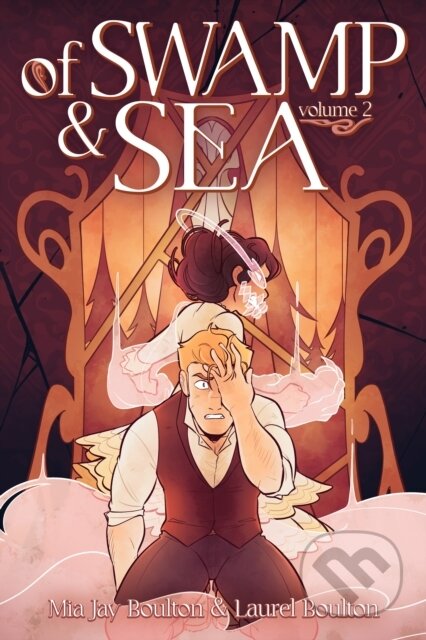 Kniha: Of Swamp & Sea Volume 2 (Laurel Boulton a Mia Jay Boulton). Castle Point Books, 2026 Kniha: Of Swamp & Sea Volume 2 (Laurel Boulton a Mia Jay Boulton). Castle Point Books, 2026