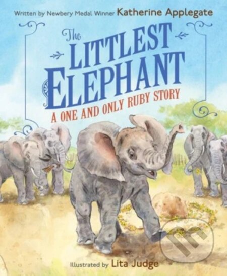 Kniha: The Littlest Elephant (Katherine Applegate). HarperCollins, 2026 Kniha: The Littlest Elephant (Katherine Applegate). HarperCollins, 2026