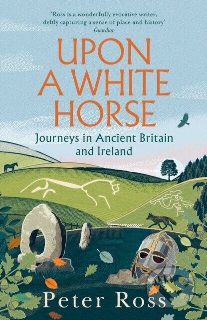 Kniha: Upon A White Horse (Peter Ross). Headline Book, 2026 Kniha: Upon A White Horse (Peter Ross). Headline Book, 2026