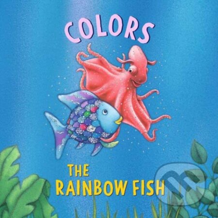 Kniha: The Rainbow Fish: Colors (Marcus Pfister). North-South Books, 2026 Kniha: The Rainbow Fish: Colors (Marcus Pfister). North-South Books, 2026